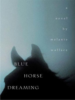 cover image of Blue Horse Dreaming